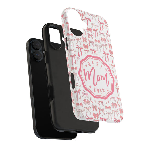 Best Mom Ever Tough Phone Case - Stylish & Durable Gift for Mother's Day - PC018