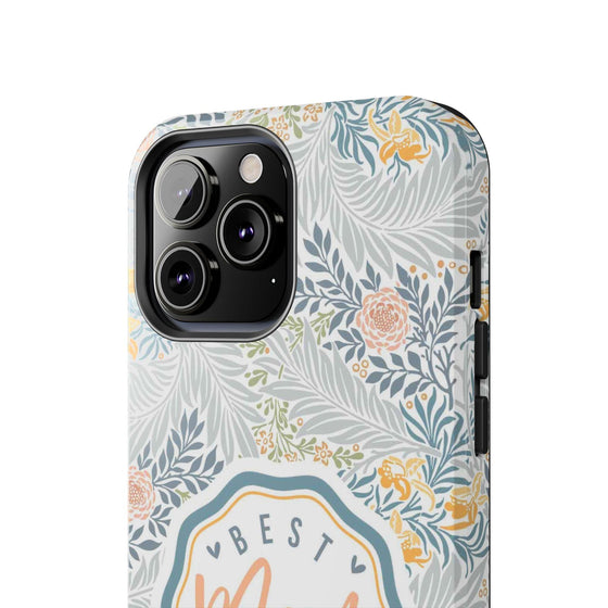 Floral Tough Phone Case for Best Mom Ever - PC004