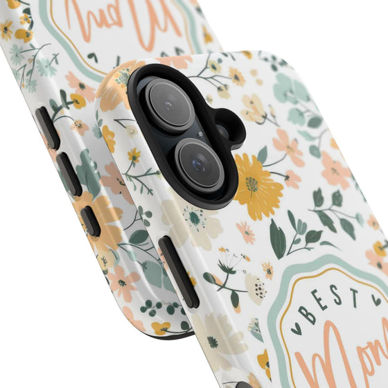 Floral Tough Phone Case - Best Mom Ever - PC008