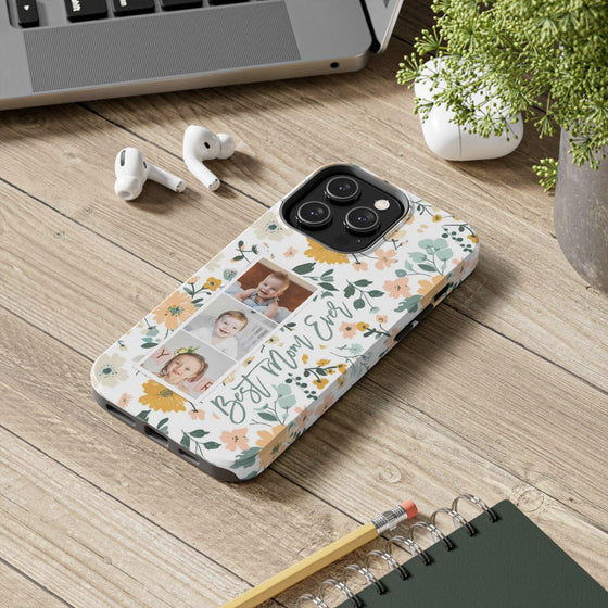 Floral Photo Phone Case - Best Mom Ever - PC010