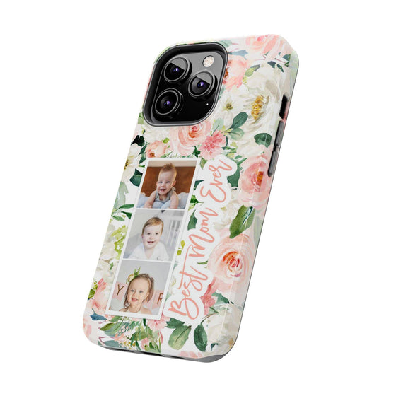 Custom Floral Tough Phone Case - Best Mom Ever - PC024