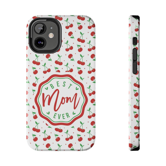 Best Mom Ever Cherry Pattern Tough Phone Case - PC022