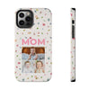 Floral Mom Photo Tough Phone Case - Durable Protection for Loving Mothers - PC027
