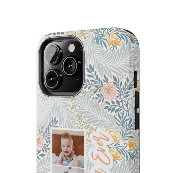 Personalized Tough Phone Case - Best Mom Ever with Floral Design - PC002
