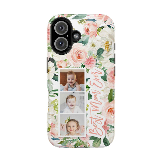 Custom Floral Tough Phone Case - Best Mom Ever - PC024