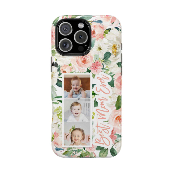 Custom Floral Tough Phone Case - Best Mom Ever - PC024
