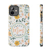 Floral Tough Phone Case - Best Mom Ever - PC008