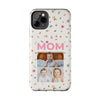 Floral Mom Photo Tough Phone Case - Durable Protection for Loving Mothers - PC027