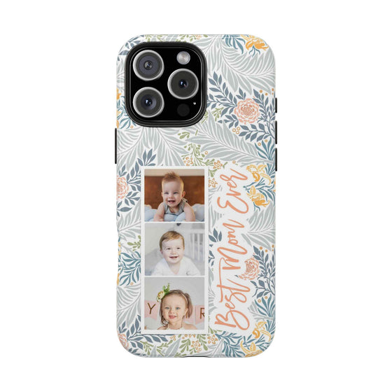 Personalized Tough Phone Case - Best Mom Ever with Floral Design - PC002