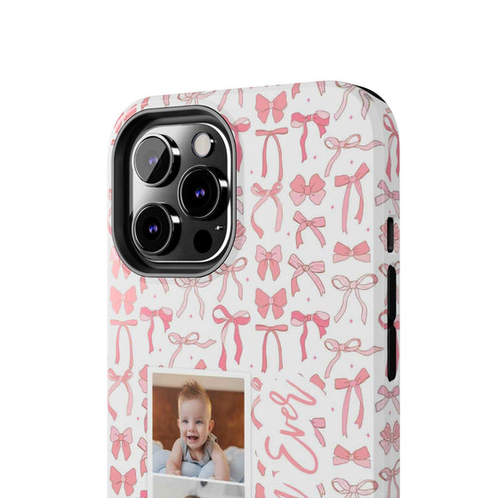 Custom Tough Phone Case - Best Mom Ever with Pink Bows - PC016