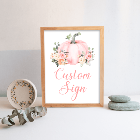 Editable Our Little Pumpkin Custom Sign PB102
