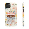 Floral Photo Tough Phone Case for Mom - PC011
