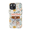 Customized Floral Photo Tough Phone Case for Mom - PC009