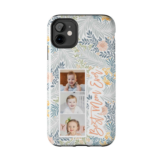 Personalized Tough Phone Case - Best Mom Ever with Floral Design - PC002