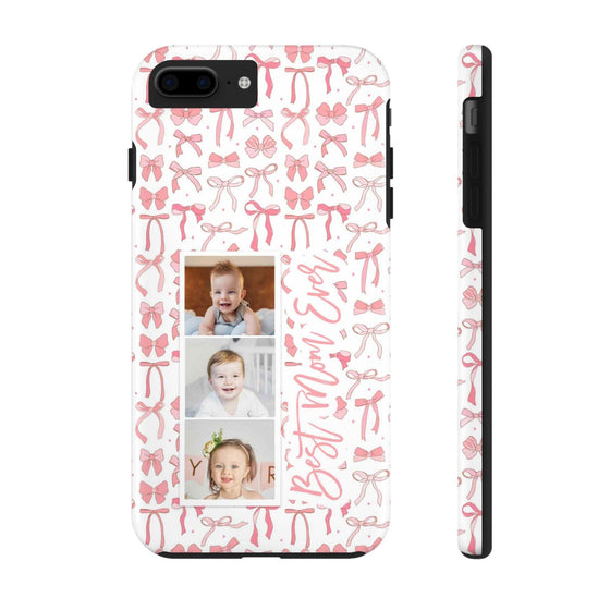 Custom Tough Phone Case - Best Mom Ever with Pink Bows - PC016