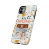 Customized Floral Photo Tough Phone Case for Mom - PC009