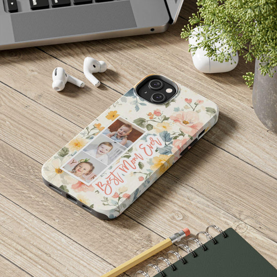 Personalized Floral Tough Phone Case - Best Mom Ever - PC012