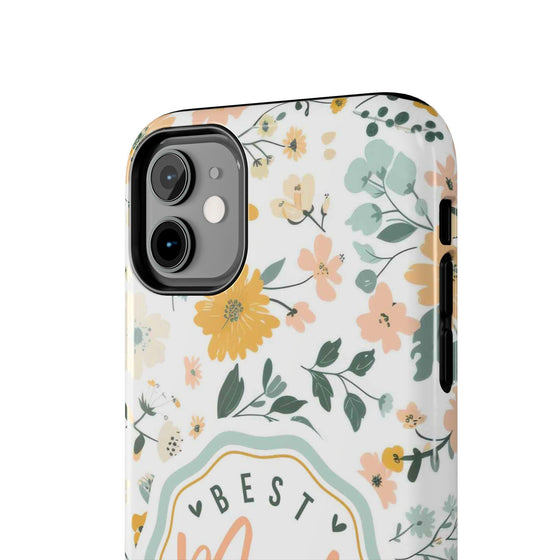 Floral Tough Phone Case - Best Mom Ever - PC008