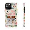 Floral Mom Phone Case with Custom Photo Slots - Perfect Gift for Mother's Day - PC023