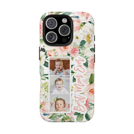 Custom Floral Tough Phone Case - Best Mom Ever - PC024