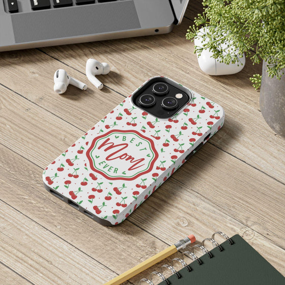 Best Mom Ever Cherry Pattern Tough Phone Case - PC022