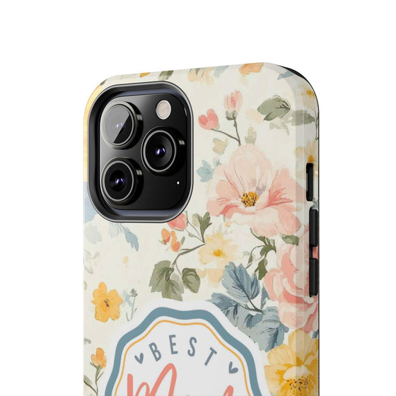 Floral Best Mom Phone Case - Tough Protection for Moms - PC014