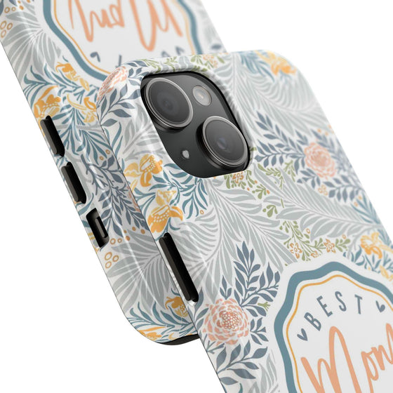 Floral Tough Phone Case for Best Mom Ever - PC004