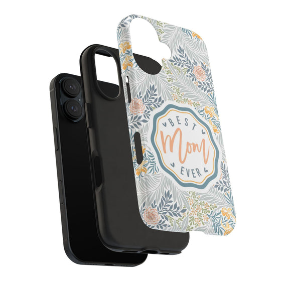 Floral Tough Phone Case for Best Mom Ever - PC004