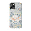 Floral Tough Phone Case for Best Mom Ever - PC004