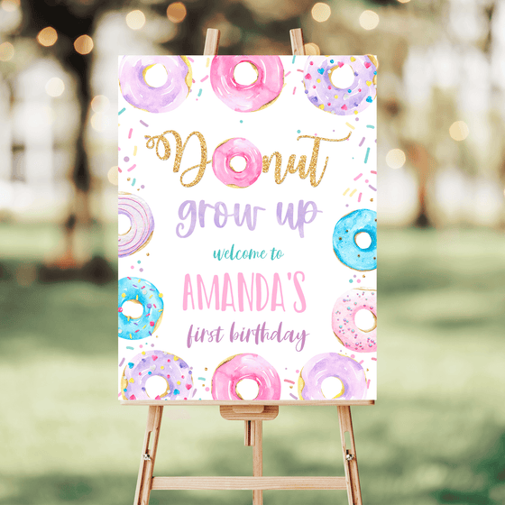 Editable Donut Grow Up Birthday Welcome Sign D006