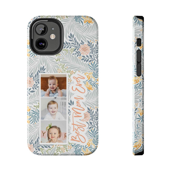 Personalized Tough Phone Case - Best Mom Ever with Floral Design - PC002