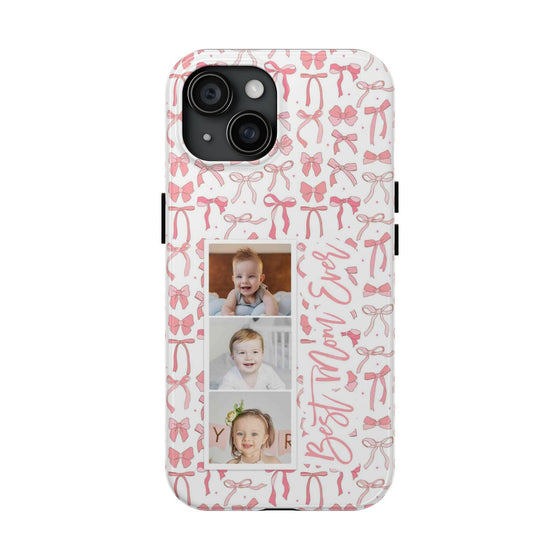 Custom Tough Phone Case - Best Mom Ever with Pink Bows - PC016