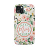 Floral Tough Phone Case - Best Mom Ever Design - PC026