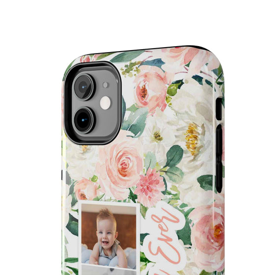 Custom Floral Tough Phone Case - Best Mom Ever - PC024