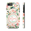 Floral Tough Phone Case - Best Mom Ever Design - PC026