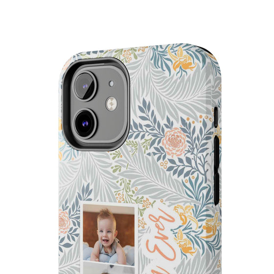 Personalized Tough Phone Case - Best Mom Ever with Floral Design - PC002