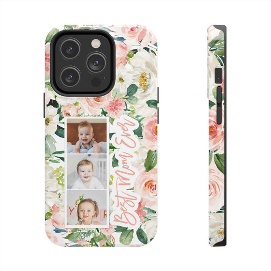 Custom Floral Tough Phone Case - Best Mom Ever - PC024