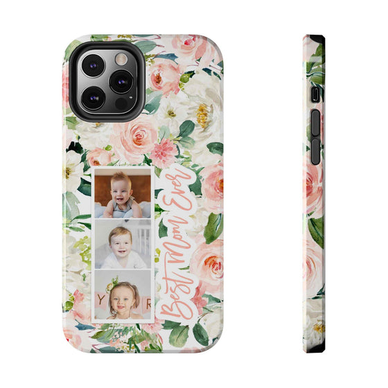 Custom Floral Tough Phone Case - Best Mom Ever - PC024