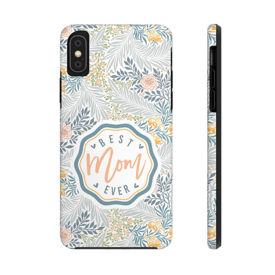Floral Tough Phone Case for Best Mom Ever - PC004