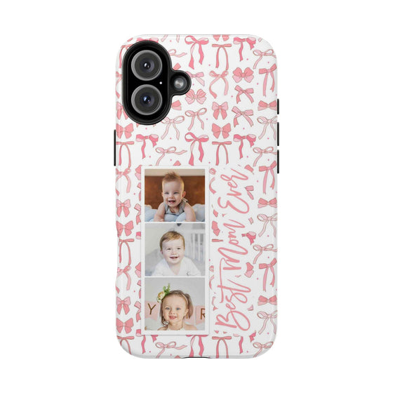 Custom Tough Phone Case - Best Mom Ever with Pink Bows - PC016