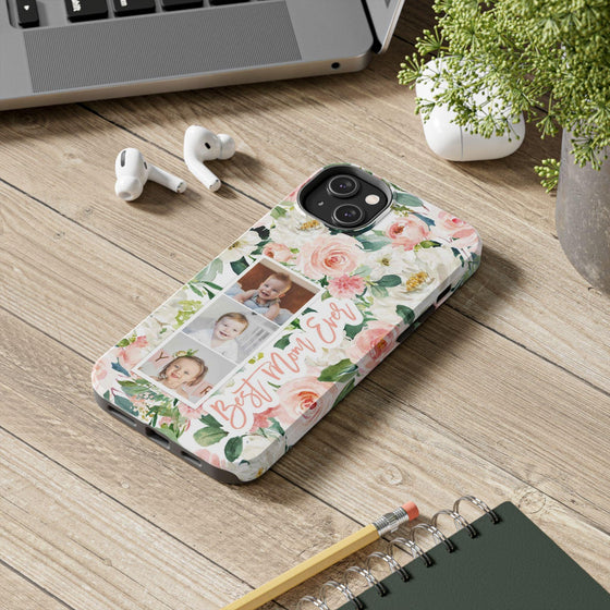 Custom Floral Tough Phone Case - Best Mom Ever - PC024
