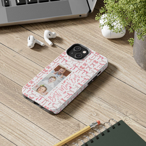 Custom Tough Phone Case - Best Mom Ever with Pink Bows - PC016