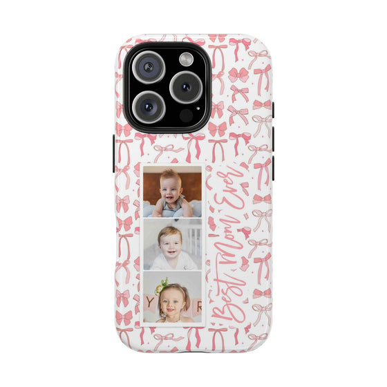 Custom Tough Phone Case - Best Mom Ever with Pink Bows - PC016