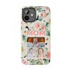 Floral Mom Phone Case with Custom Photo Slots - Perfect Gift for Mother's Day - PC023