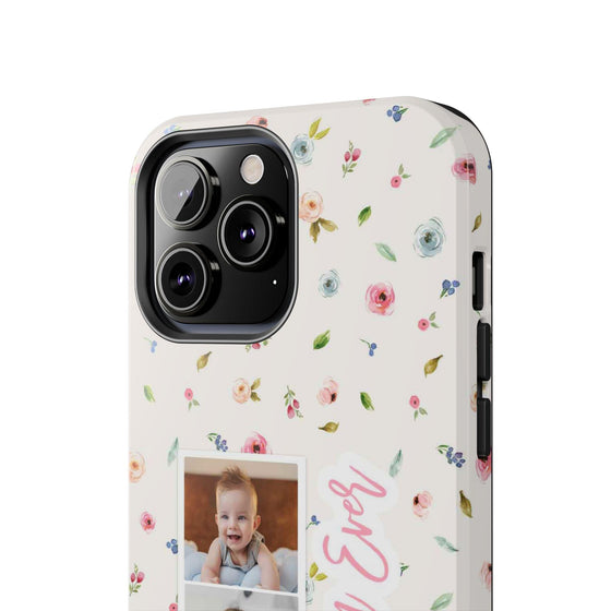 Floral Best Mom Ever Phone Case - Personalizable Tough Cases for Moms - PC028