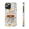Customized Floral Photo Tough Phone Case for Mom - PC009