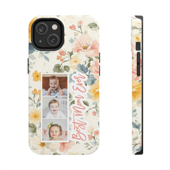 Personalized Floral Tough Phone Case - Best Mom Ever - PC012