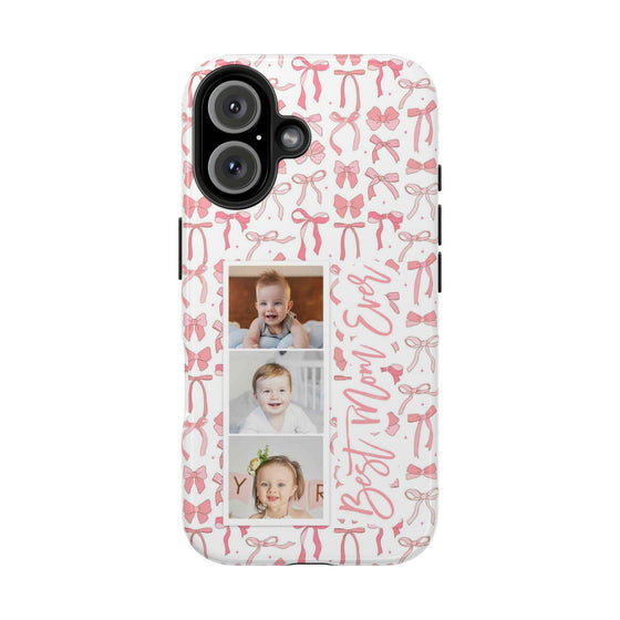 Custom Tough Phone Case - Best Mom Ever with Pink Bows - PC016