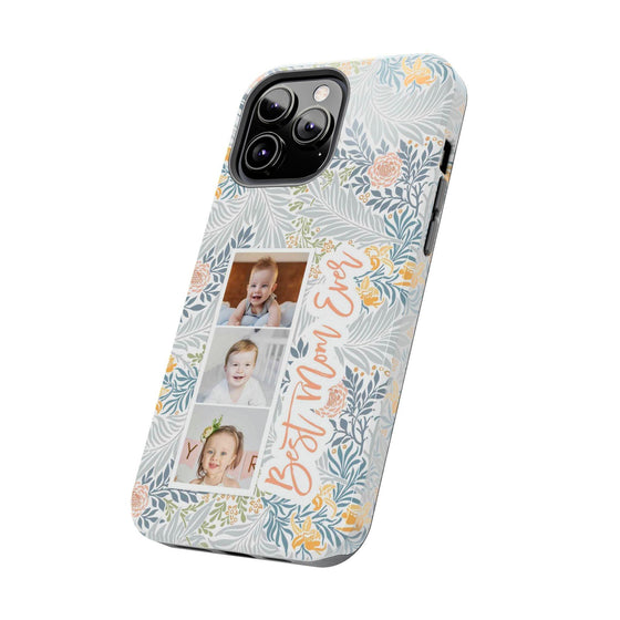 Personalized Tough Phone Case - Best Mom Ever with Floral Design - PC002