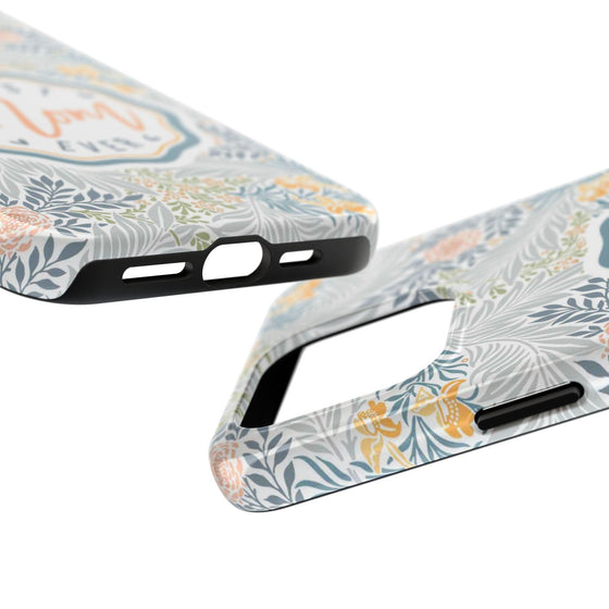 Floral Tough Phone Case for Best Mom Ever - PC004